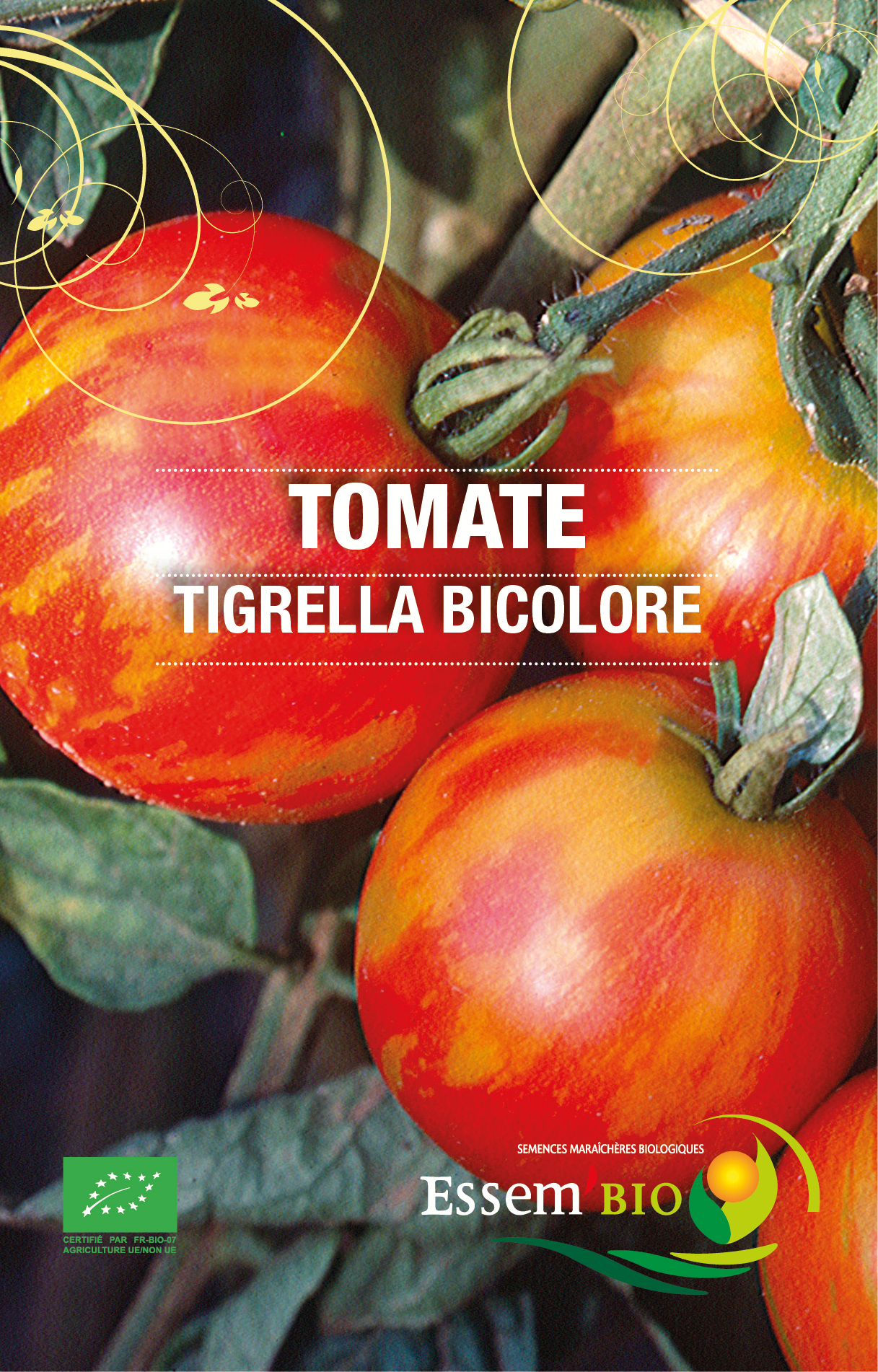 TIGRELLA BICOLORE - BIO